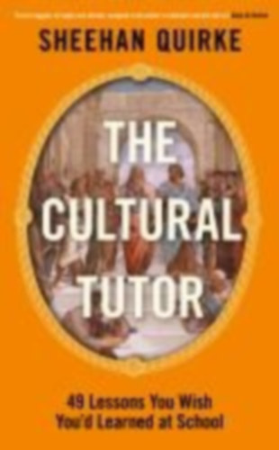 Quirke, Sheehan: The Cultural Tutor idegen