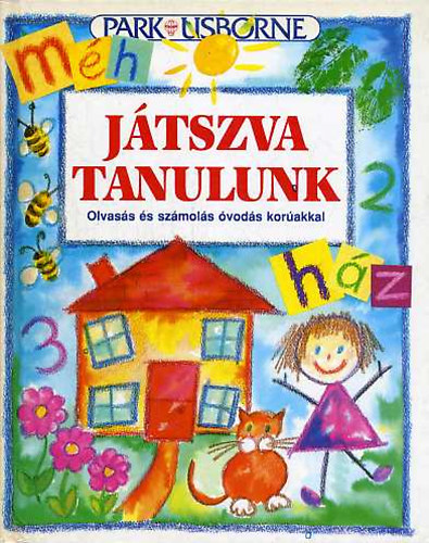 Gibson Ray: Játszva tanulunk  Olvasás és számolás óvódás korúakkal antikvár