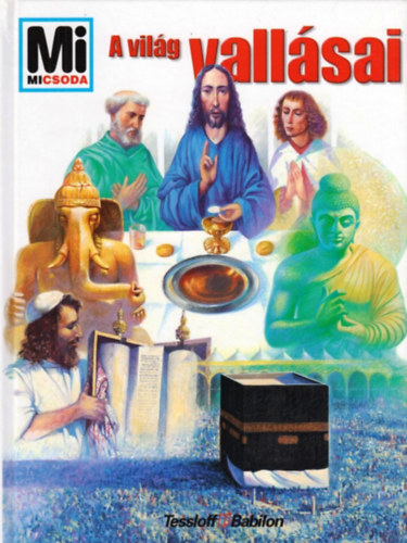 Kehnscherper-Hausten-Mochmann: A világ vallásai (Mi micsoda 53.) antikvár