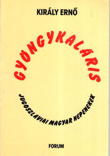 Király Ernő: Gyöngykaláris antikvár