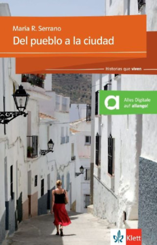 Serrano, María Rosa: Del pueblo a la ciudad. Lektüre + Klett-Augmented idegen