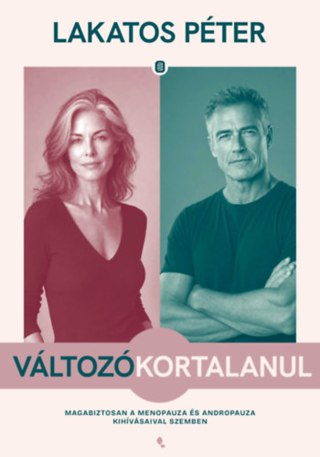 Lakatos Péter: Változókortalanul könyv