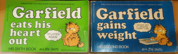 Jim Davis: 2 db Garfield: Gains Weight - His Second Book + Eats His Heart Out - His Sixth Book antikvár