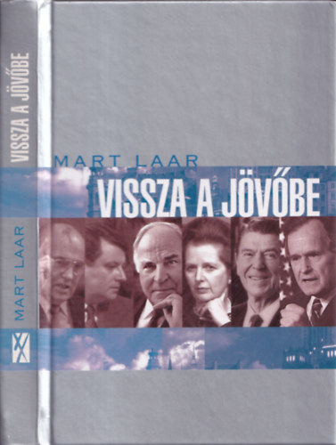 Mart Laar: Vissza a jövőbe antikvár