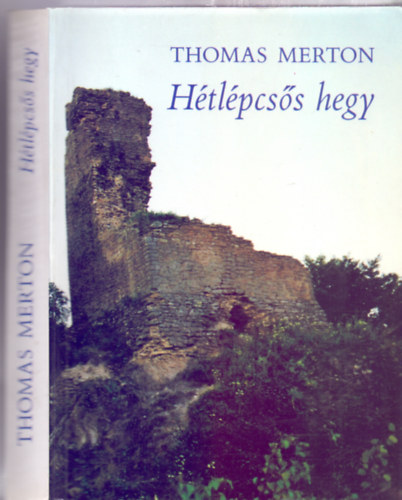 Thomas Merton: Hétlépcsős hegy (The seven storey Mountain) antikvár