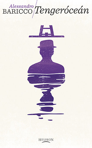 Alessandro Baricco: Tengeróceán könyv
