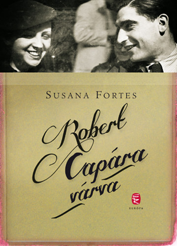 Susana Fortes: Robert Capára várva antikvár