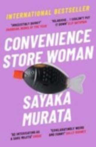 Murata, Sayaka: Convenience Store Woman idegen