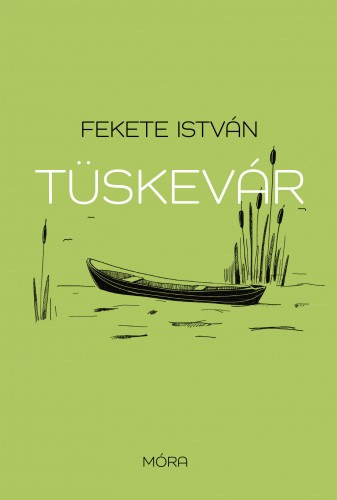 Fekete István: Tüskevár e-Könyv