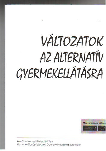 Változatok az alternatív gyermekellátásra antikvár