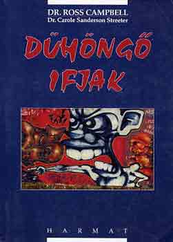 Ross Dr. Campbell: Dühöngő ifjak antikvár