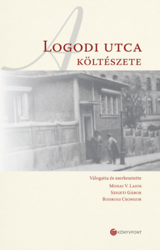 A Logodi utca költészete könyv