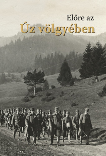 Előre az Úz völgyében könyv