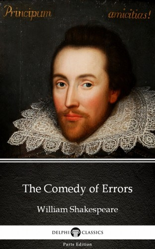 William Shakespeare: The Comedy of Errors by William Shakespeare (Illustrated) e-Könyv