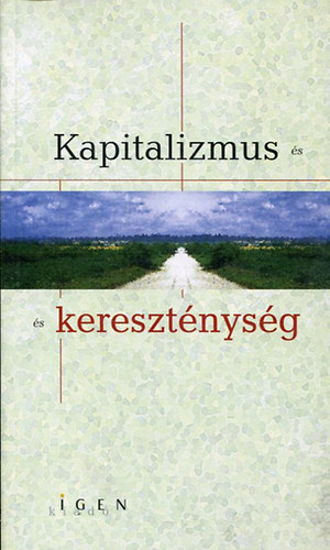 Bethlenfalvy Gábor: Kapitalizmus és kereszténység antikvár