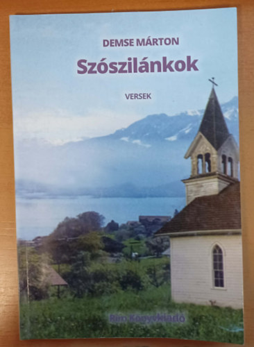 Demse Márton: Szószilánkok - Versek - Dedikált antikvár