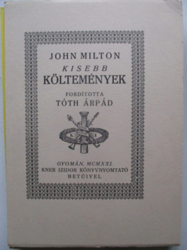 Tóth Árpád (ford.): John Milton: Kisebb költemények (Reprint) antikvár