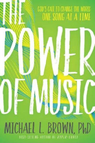 Brown, Michael L: The Power of Music idegen