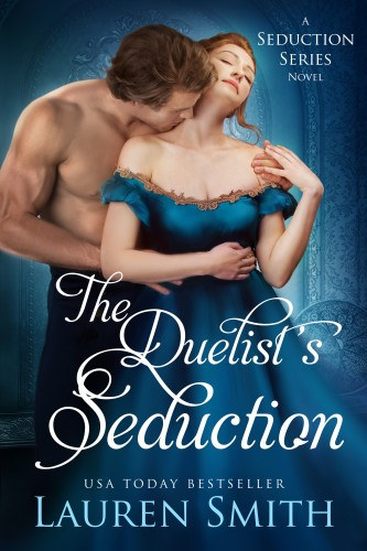 Lauren Smith: The Duelist’s Seduction e-Könyv