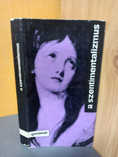 James Thomson Samuel Richardson Diderot Rousseau, Wéber Antal  (szerk.): A Szentimentalizmus - Izmusok sorozat; Wéber Antal bevezető tanulmányával antikvár