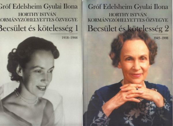 Gróf Edelsheim Gyulai Ilona: Becsület és kötelesség 1.-2. antikvár