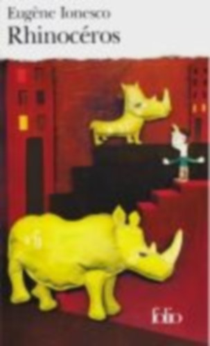 Ionesco, Eugène: Rhinocéros idegen