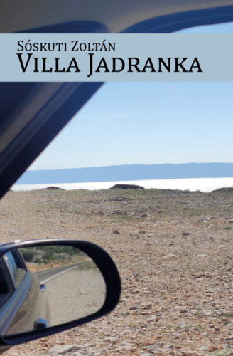 Sóskuti Zoltán: Villa Jadranka könyv