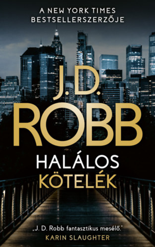 Halálos kötelék – J. D. Robb