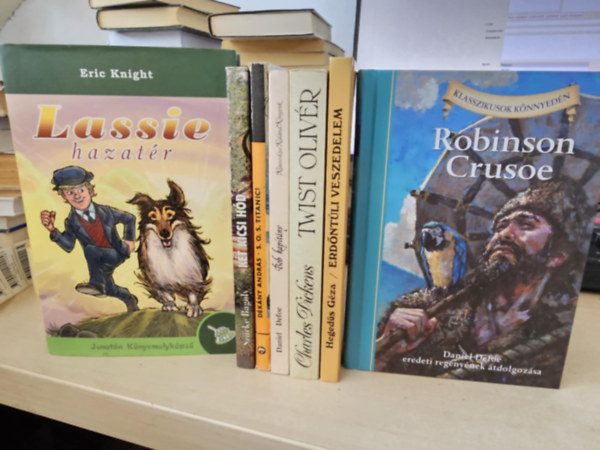 Eric Knight, Grey (Szürke Bagoly) Owl, Dékány András, Daniel Defoe, Charles Dickens, Hegedűs Géza: 7db klasszikus ifjúsági regény, KÖNYVMENTŐ AJÁNLAT: Lassie hazatér+ Két kicsi hód+ S.O.S. Titanic+ Twist Olivér+ Erdőntúli veszedelem+ Robinson Crusoe+ Bob kapitány antikvár