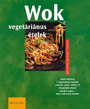 Cornelia Schinharl: Wok - Vegetáriánus ételek antikvár
