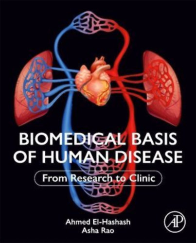 Banerjee, Hirendra - El-Hashash, Ahmed - El-Sawaf, Manal - Rao, Asha: Biomedical Basis of Human Disease idegen