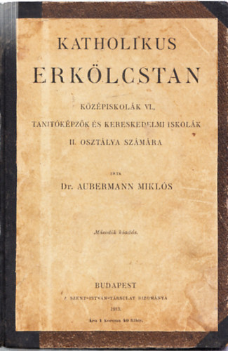 Dr. Auermann Miklós: Katholikus erkölcstan antikvár