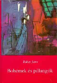 Bókay János: Bohémek és pillangók antikvár