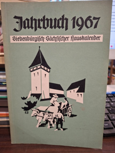 Siebenbürgisch-Sächsischer Hauskalender - Jahrbuch 1967.  (Erdélyi Szász házi kalendárium 1967. - gót betűs) antikvár