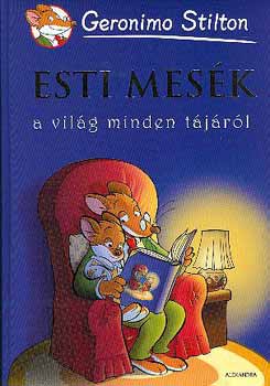 Geronimo Stilton: Esti mesék - a világ minden tájáról antikvár