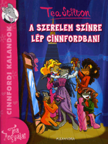 Tea Stilton: A szerelem színre lép Cinnfordban! antikvár
