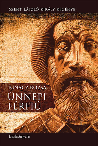 Ignácz Rózsa: Ünnepi férfiú könyv