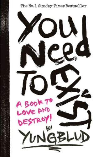 Yungblud: You Need To Exist idegen