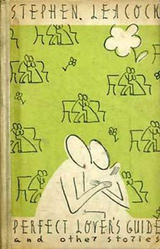 Stephen Leacock: Perfect Lover's Guide and other stories antikvár
