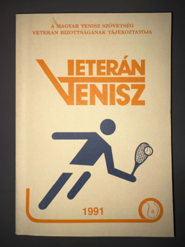 Az MTSZ Veterán Bizottsága, Kispéteri Péter: Veterán Tenisz 1991 4. antikvár