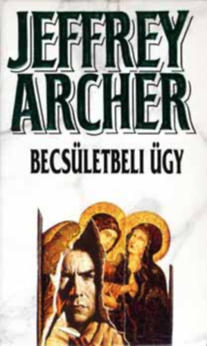 Archer Jeffrey: Becsületbeli ügy- Jeffrey Archer antikvár