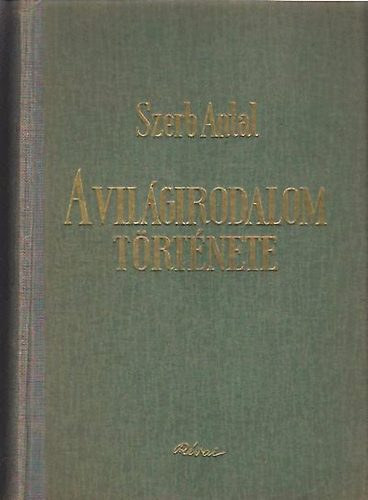Szerb Antal: A világirodalom története I. antikvár