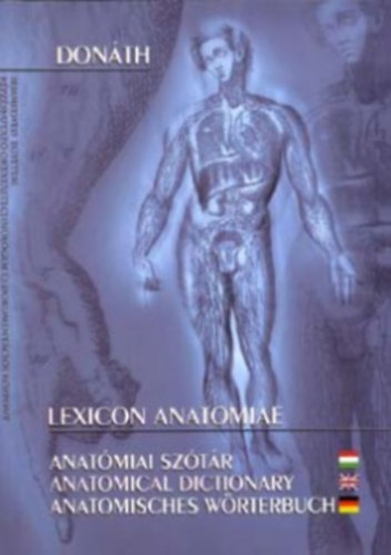 Dr. Donáth Tibor: Lexicon Anatomiae könyv