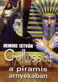 Nemere István: Gyilkosság a piramis árnyékában antikvár