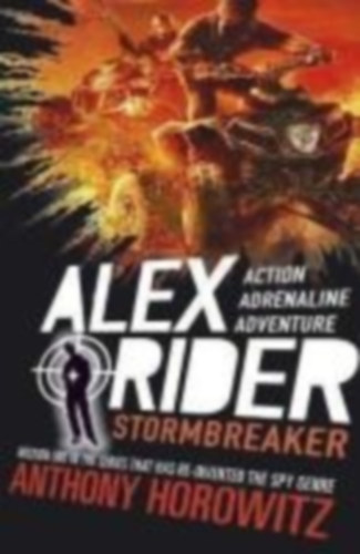 Horowitz, Anthony: Alex Rider 01. Stormbreaker idegen