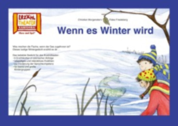 Morgenstern, Christian: Kamishibai: Wenn es Winter wird idegen