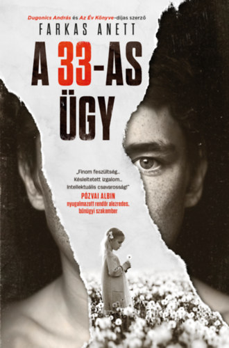 Farkas Anett: A 33-as ügy könyv