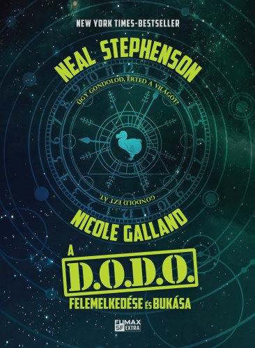 Neal Stephenson - Nicole Galland: A D.O.D.O. felemelkedése és bukása e-Könyv