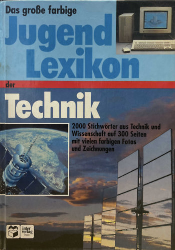 Gert Haenel: Das große farbige Jugend Lexikon der Technik antikvár