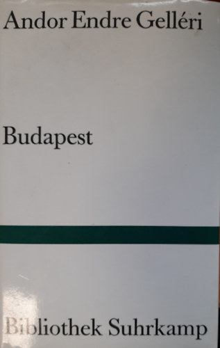 Gelléri Andor Endre: Budapest und ander Prosa antikvár